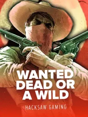 Wanted Dead Or a Wild at Kingmaker Casino